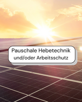 Pauschale für Hebetechnik, Arbeitsschutz & Baustelleneinrichtung